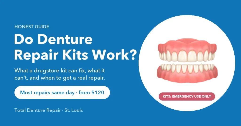 Full denture with a note that drugstore repair kits are for emergency use only